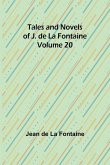 Tales and Novels of J. de La Fontaine - Volume 20