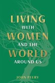 Living With Women and the World Around Us: Poetry