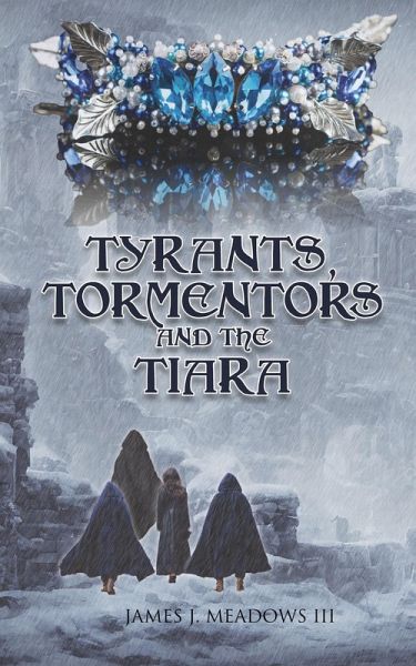 Tyrants, Tormentors and the Tiara Tyrants, Tormentors and the Tiara