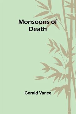 Monsoons of Death - Vance, Gerald