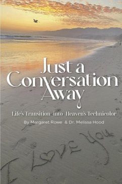 Just a Conversation Away - Rowe, Margaret; Hood