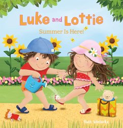 Luke and Lottie. Summer Is Here! - Wielockx, Ruth