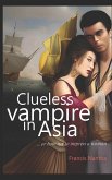 Clueless Vampire in Asia: how not to impress a woman