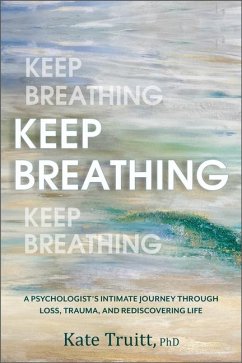 Keep Breathing - Truitt, Kate