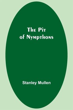The Pit of Nympthons - Mullen, Stanley