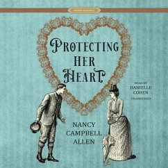 Protecting Her Heart - Allen, Nancy Campbell