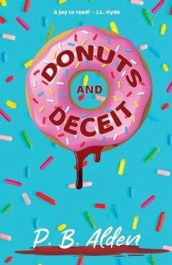 Donuts and Deceit - Branigan, Patricia; Buttery, Beth; Alden, P B