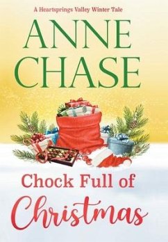 Chock Full of Christmas - Chase, Anne