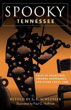 Spooky Tennessee - Schlosser, S. E.
