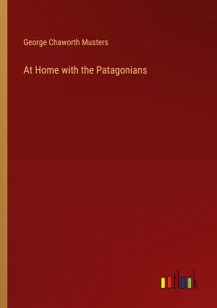 At Home with the Patagonians