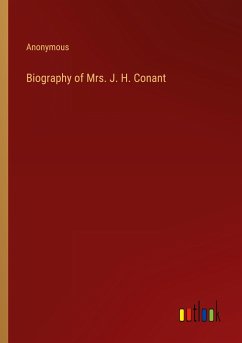 Biography of Mrs. J. H. Conant