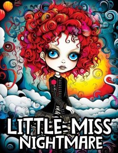 Little Miss Nightmare: A Coloring Book Featuring Cute Spooky Girls on a Mysterious Journey for Stress Relief & Relaxation - Temptress, Tone