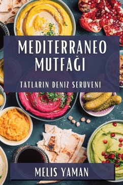 Mediterraneo Mutfa¿¿ - Yaman, Melis