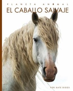 El Caballo Salvaje - Riggs, Kate