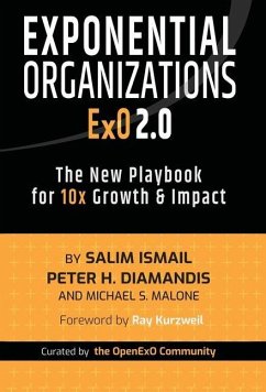 Exponential Organizations 2.0 - Ismail, Salim; Diamandis, Peter H; Malone, Michael S