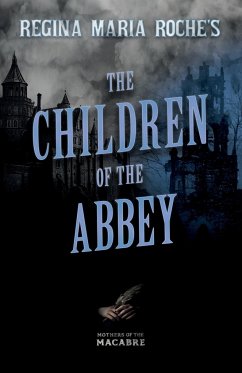 Regina Maria Roche's The Children of the Abbey