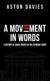 A Movement in Words: A History of Equal Rights in the Supreme Court