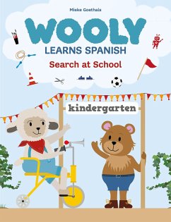 Wooly Learns Spanish. Search at School - Goethals, Mieke