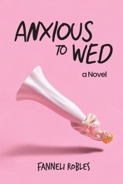 Anxious to Wed - Robles, Fanneli