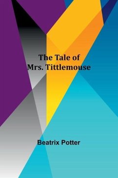 The Tale of Mrs. Tittlemouse - Potter, Beatrix