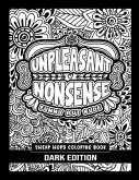 Unpleasant nonsense: Funny but Rude: swear words coloring book for adults