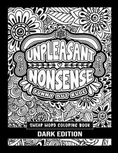 Unpleasant nonsense: Funny but Rude: swear words coloring book for adults - Elena, Hugo