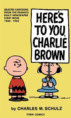 Peanuts: Here's to You Charlie Brown - Schulz, Charles M
