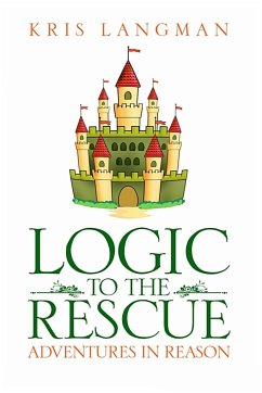Logic to the Rescue - Langman, Kris