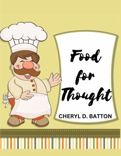 Food for Thought - Cheryl D. Batton