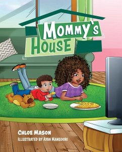 Mommy's House - Mason, Chloe