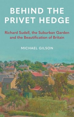 Behind the Privet Hedge - Gilson, Michael