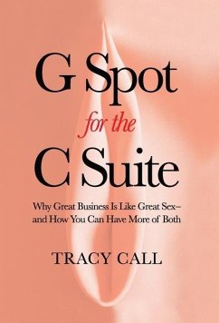 G Spot for the C Suite - Call, Tracy