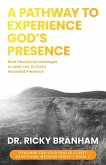 A Pathway to Experience God's Presence