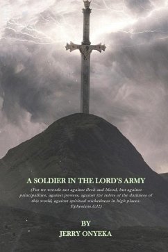 A Soldier in the Lord's Army - Onyeka, Jerry