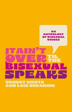 It Ain't Over Til the Bisexual Speaks - Various