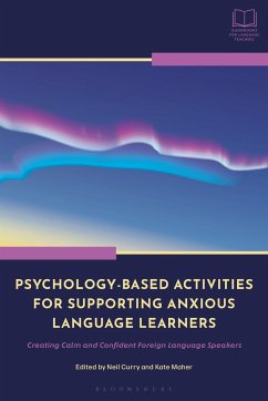 Psychology-Based Activities for Supporting Anxious Language Learners