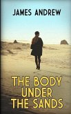 The Body Under the Sands: A historical mystery with a stunning twist