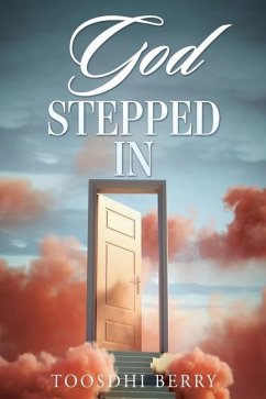 God Stepped In - Berry, Toosdhi