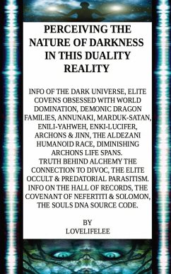 PERCEIVING THE NATURE OF DARKNESS IN THIS DUALITY REALITY - Lee, Love Life