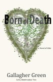 Born of Death