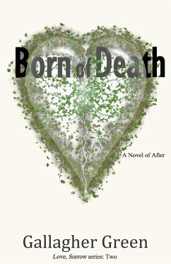 Born of Death - Green, Gallagher