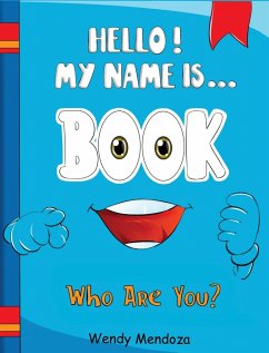 Hello! My Name Is Book - Mendoza, Wendy