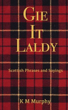 Gie It Laldy - Murphy, K M