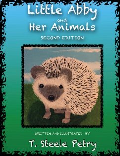 Little Abby and Her Animals - T. Steele Petry
