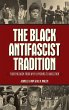 The Black Antifascist Tradition - Bild 1