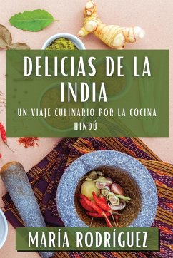 Delicias de la India - Rodríguez, María