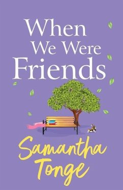 When We Were Friends - Tonge, Samantha