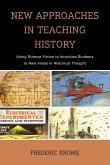 New Approaches in Teaching History