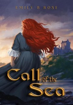 Call of the Sea - Rose, Emily B