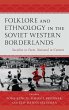 Folklore and Ethnology in the Soviet... - Bild 1